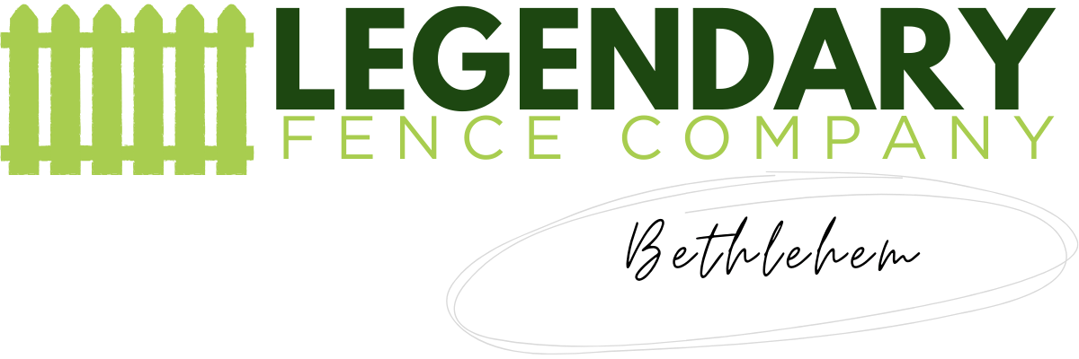 Legendary Fence Company Bethlehem